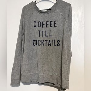 Grayson Threads “Coffee till Cocktails” long sleeve SZ XL